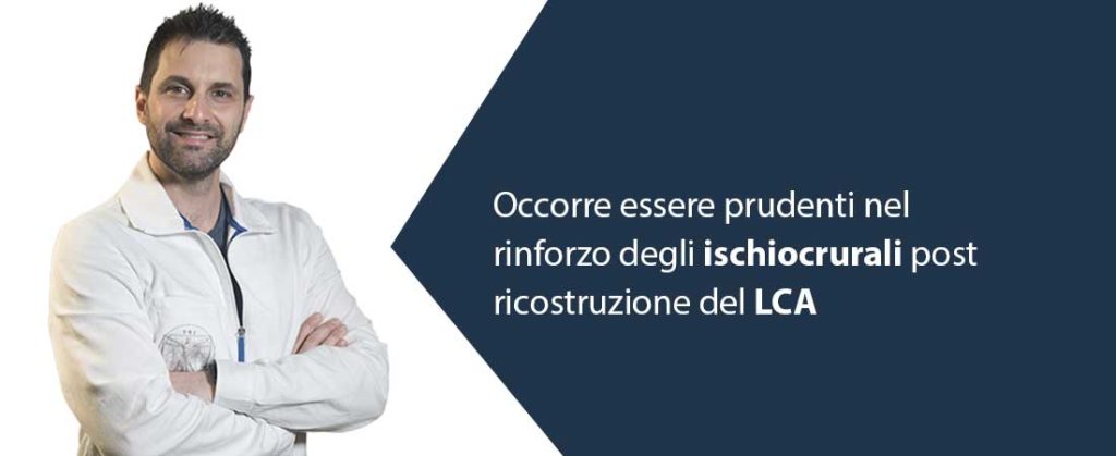 Il rinforzo ischiocrurali post ricostruzione LCA