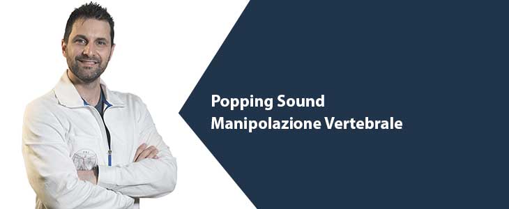 popping-sound-manipolazione Popping Sound della Manipolazione Vertebrale