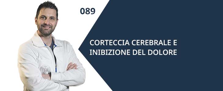 Corteccia Cerebrale e inibizione del dolore